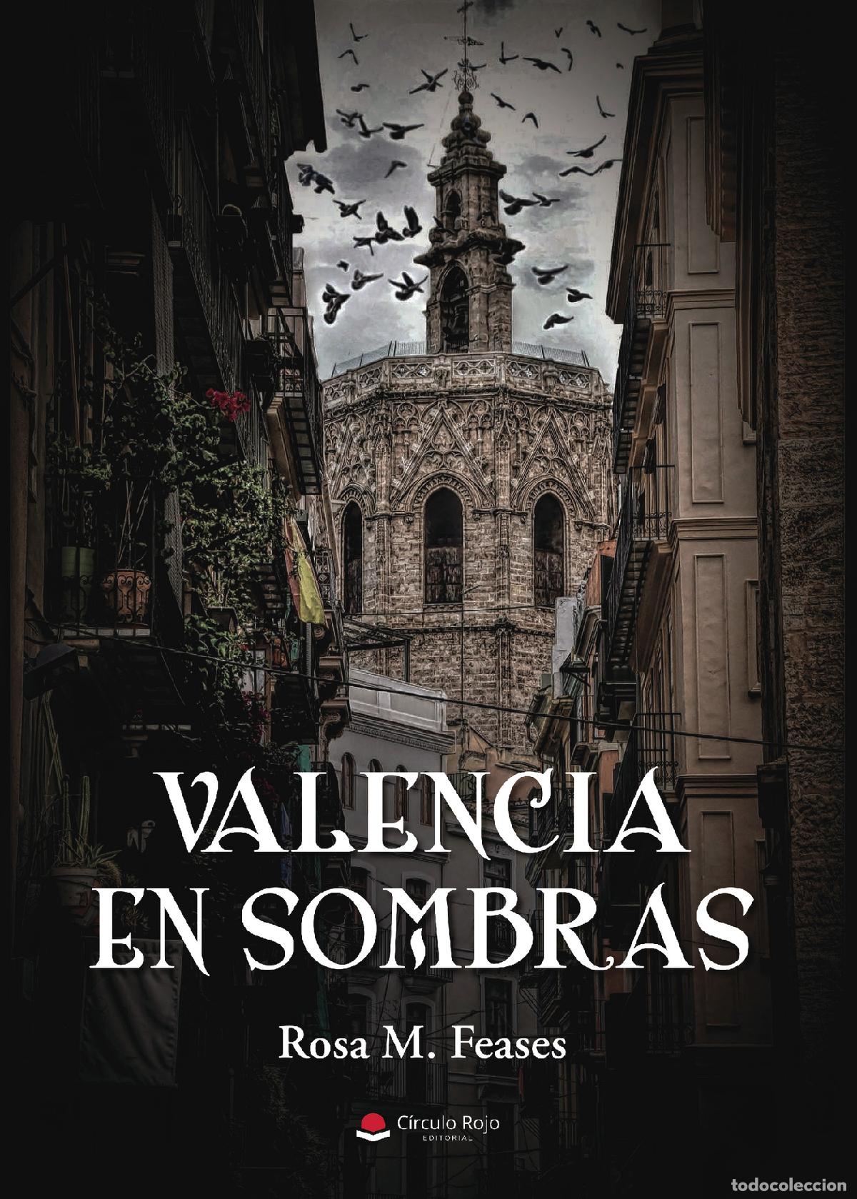 Libros: Valencia en sombras - Rosa M. Feases
