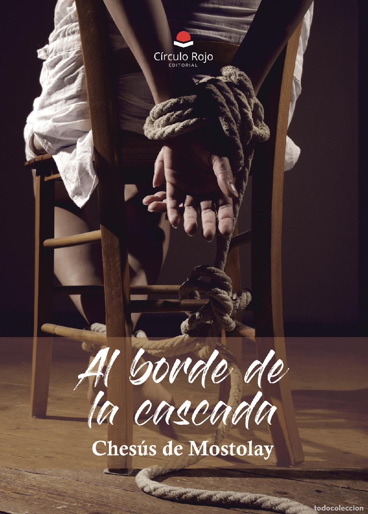 Libros: Al borde de la cascada - Ches&uacute;s de Mostolay - Foto 1