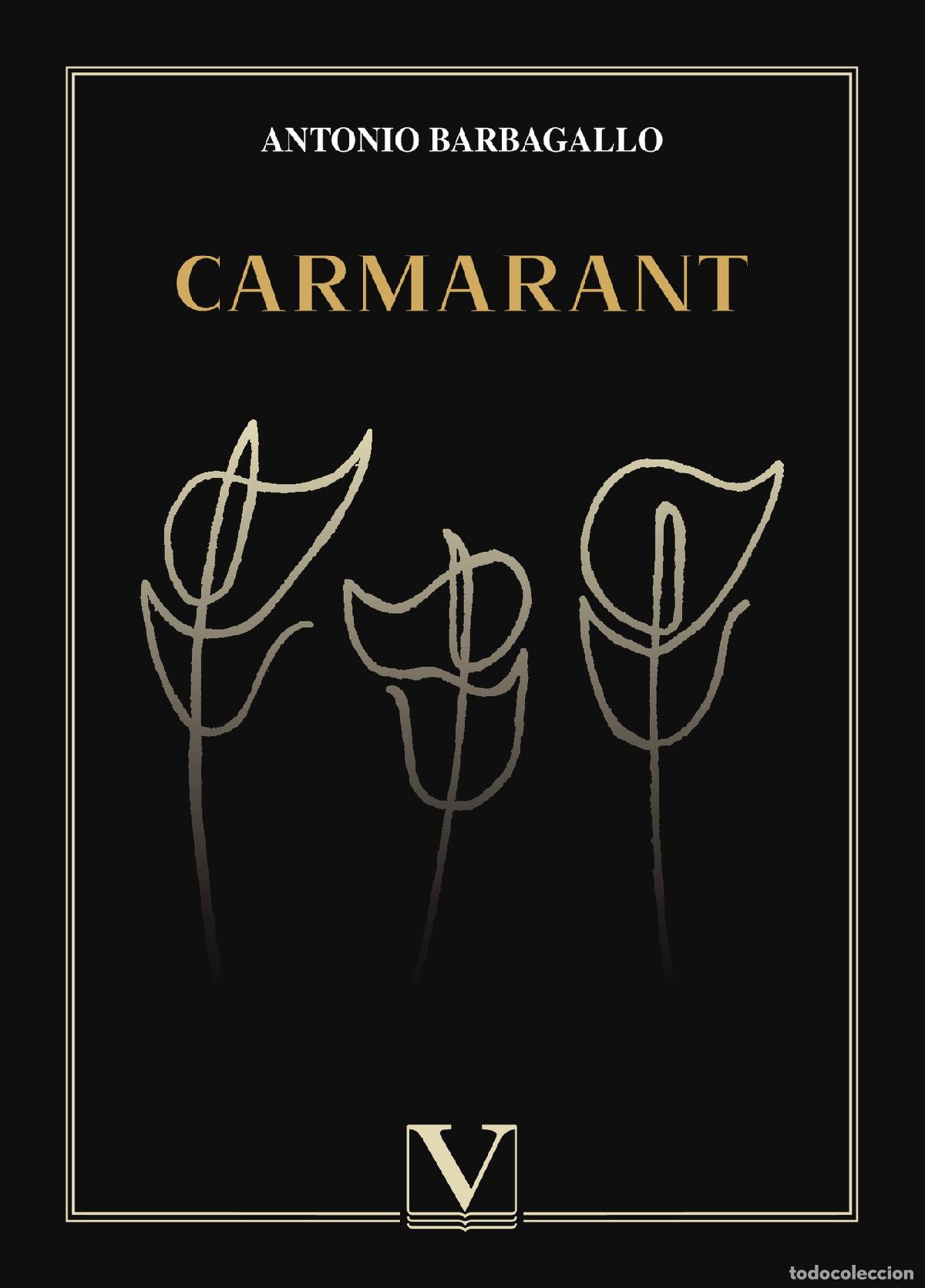 Libros: Carmarant - Antonio Barbagallo - Foto 1