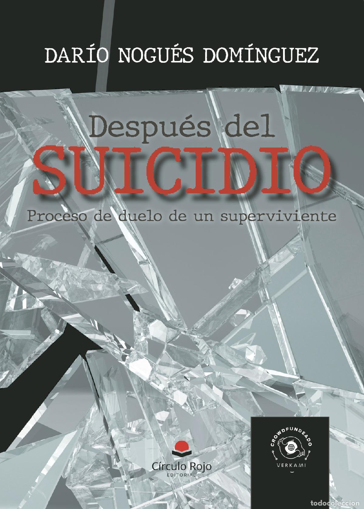 B&uuml;cher: Despu&eacute;s del suicidio - Proceso de duelo de un superviviente - Dar&iacute;o Nogu&eacute;s Dom&iacute;nguez