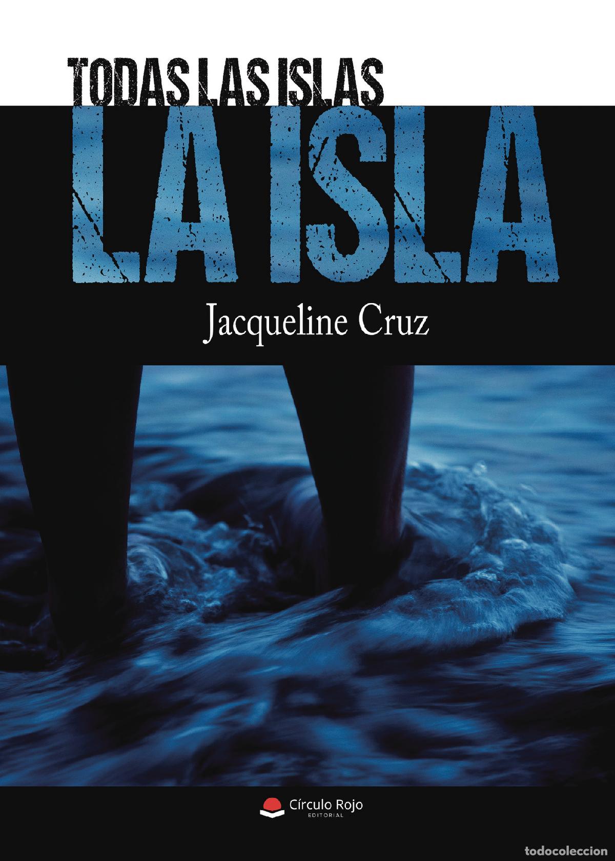 B&uuml;cher: Todas las islas la Isla - Jacqueline Cruz