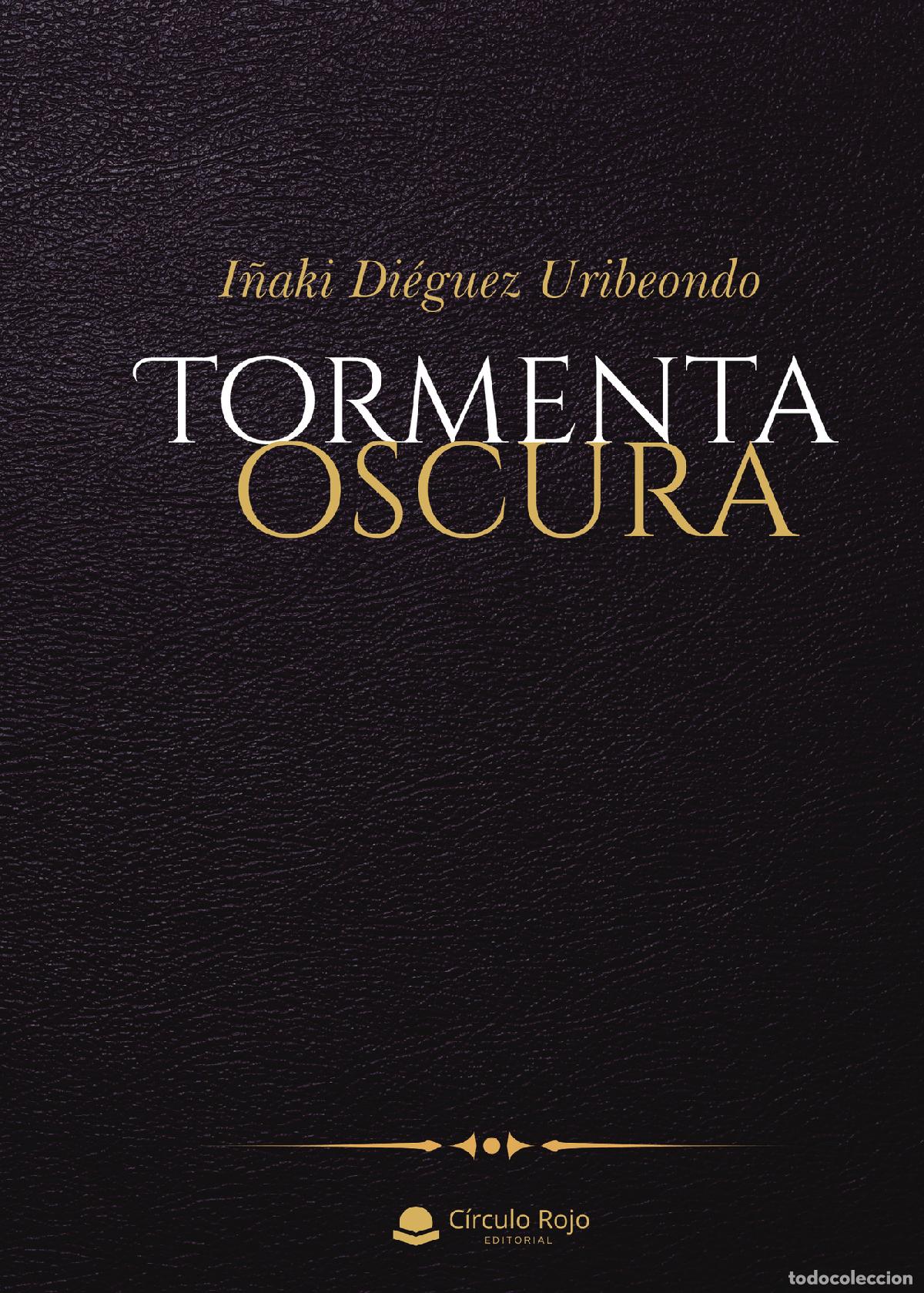 B&uuml;cher: Tormenta oscura - I&ntilde;aki Di&eacute;guez Uribeondo