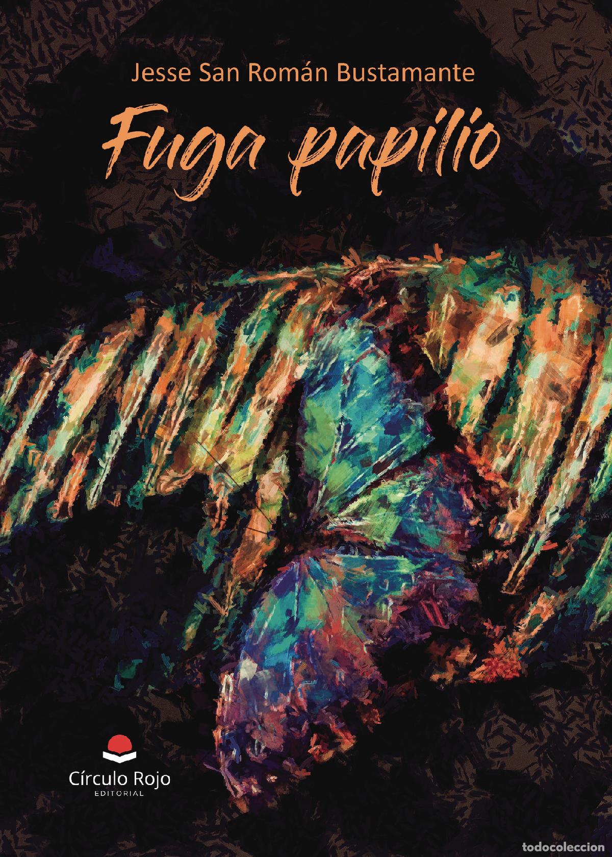 B&uuml;cher: Fuga papilio - Jesse San Rom&aacute;n Bustamante