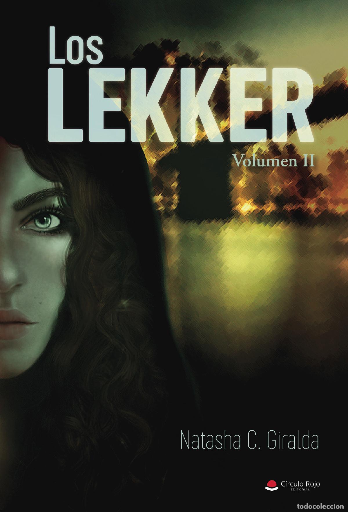 B&uuml;cher: Los Lekker - Volumen II - Natasha C. Giralda