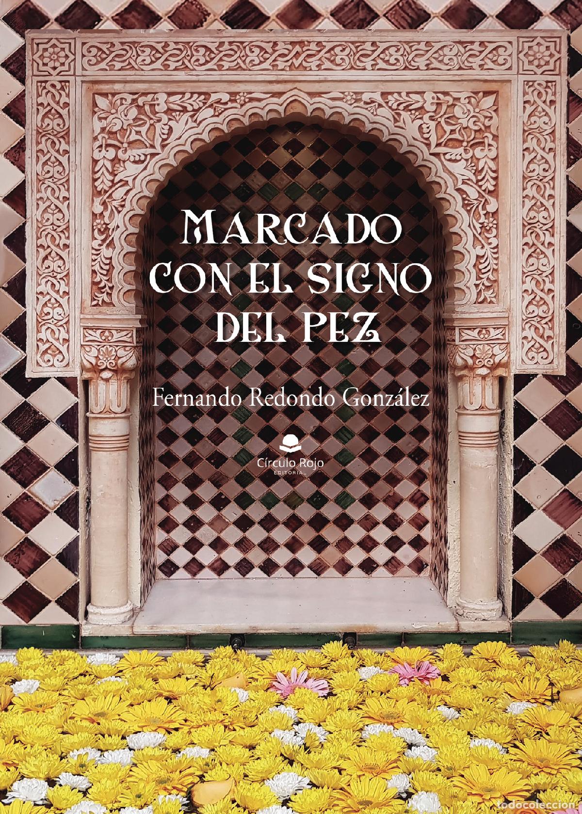 B&uuml;cher: Marcado con el signo del pez - Fernando Redondo Gonz&aacute;lez