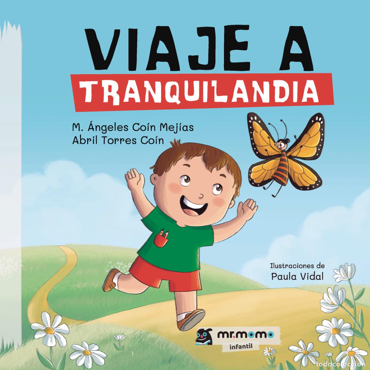 B&uuml;cher: Viaje a Tranquilandia - M. &Aacute;ngeles Co&iacute;n Mej&iacute;as