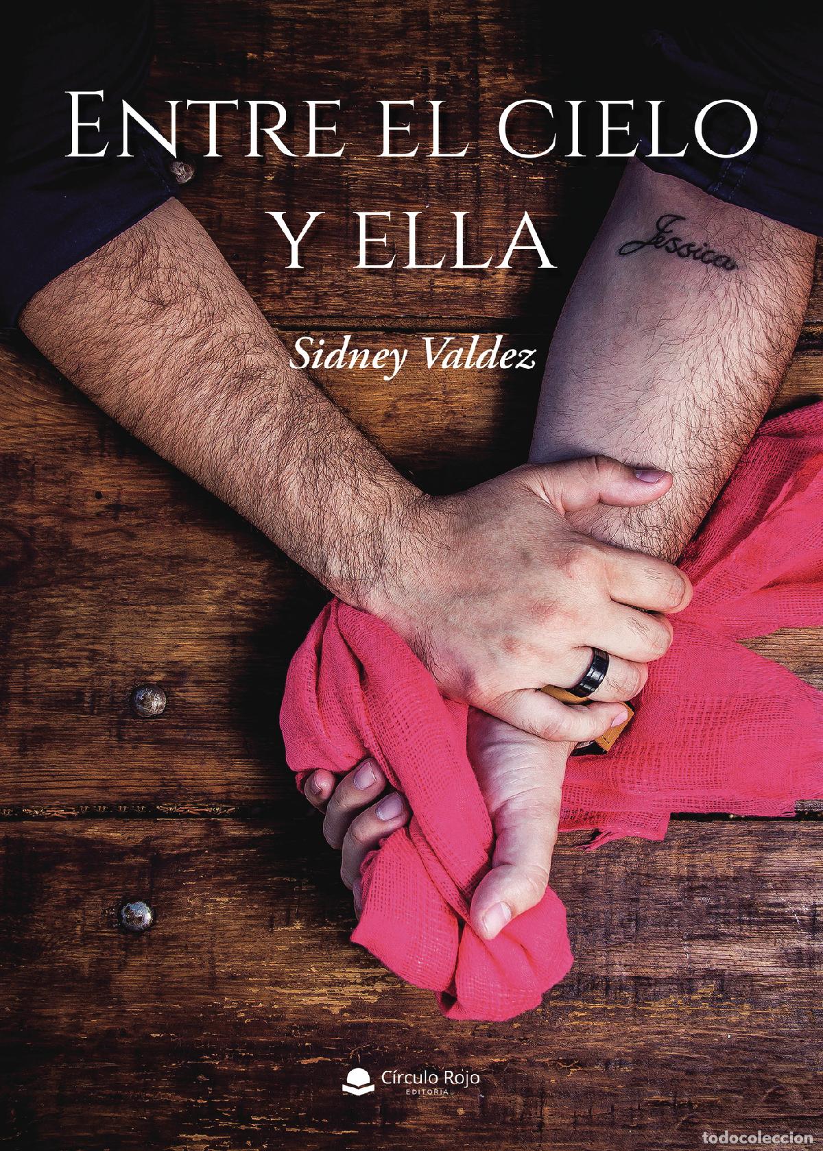 Libri: Entre el cielo y ella - Sidney Valdez