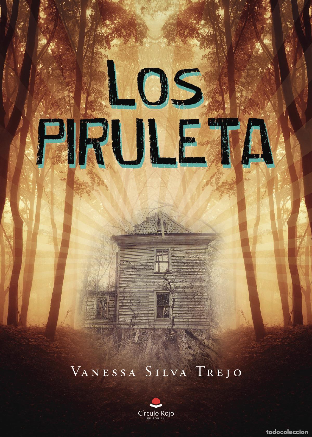 Libros: Los piruleta - Vanessa Silva Trejo - Foto 1