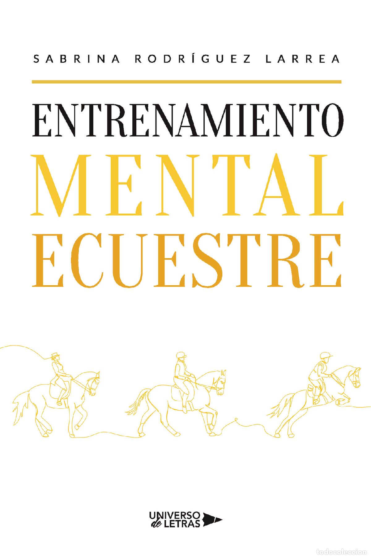 Livros: Entrenamiento Mental Ecuestre - Sabrina Rodr&iacute;guez Larrea