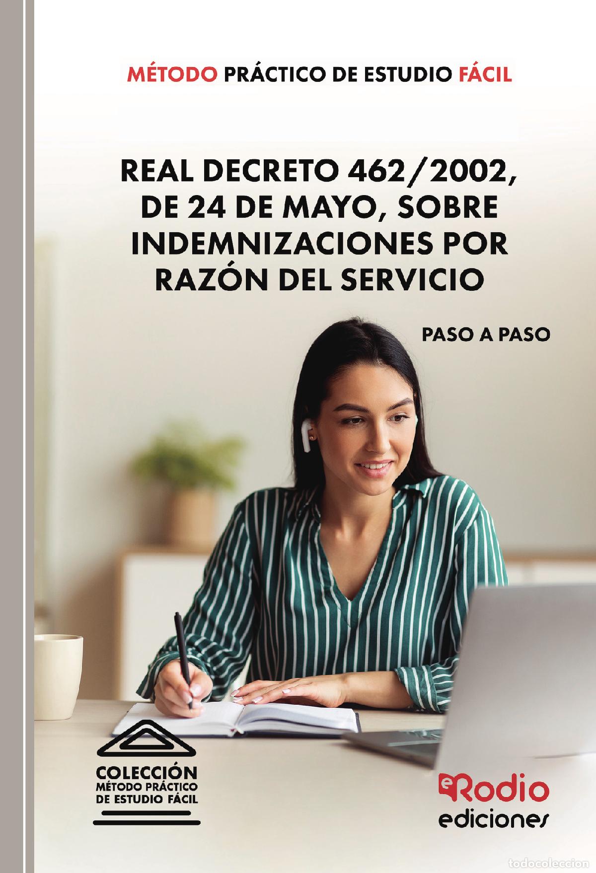 Livros: M&eacute;todo Pr&aacute;ctico de Estudio F&aacute;cil. Real Decreto 462/2002, de 24 de mayo, sobre indemnizaciones por ra