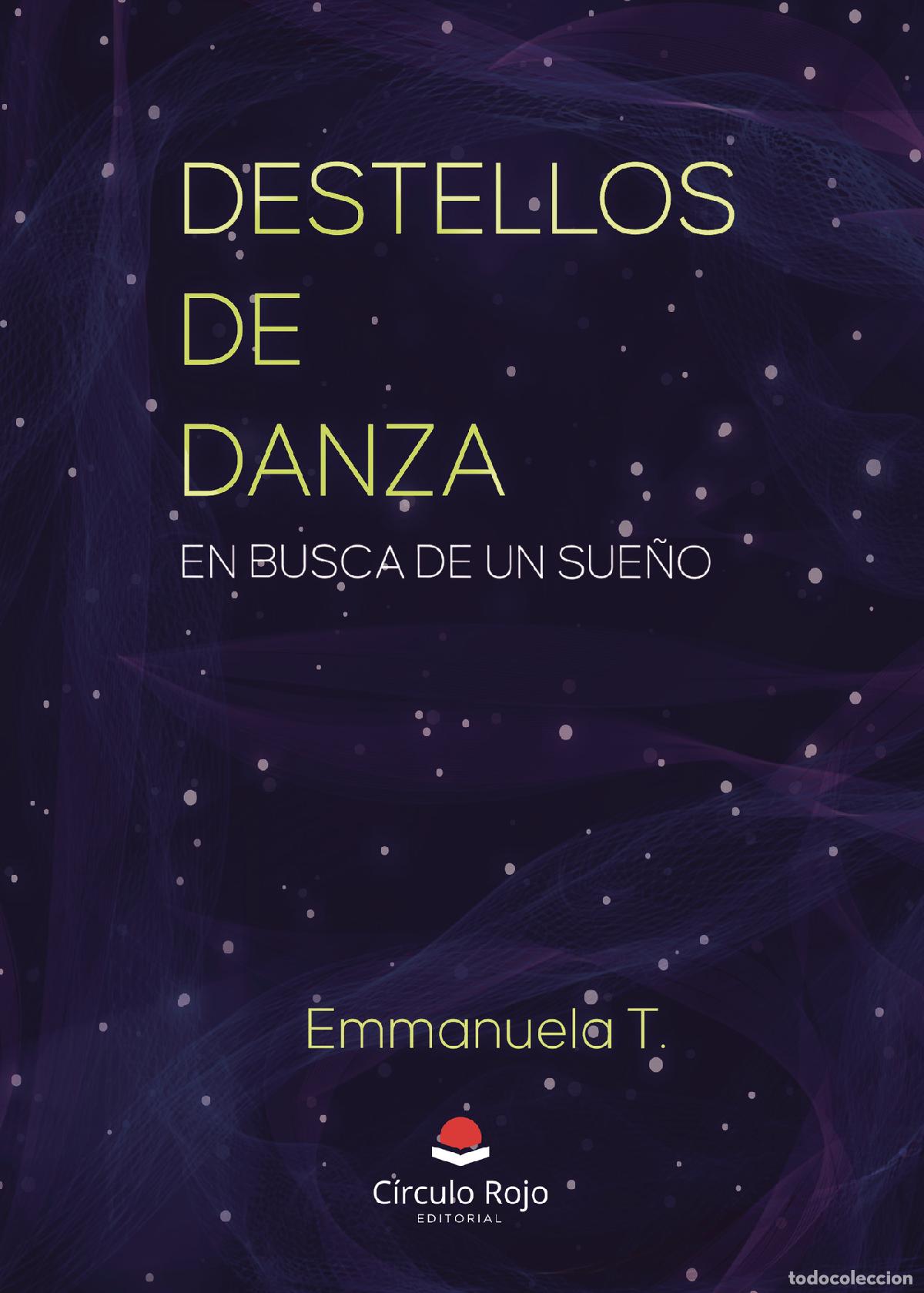 Livros: Destellos de danza - En busca de un sue&ntilde;o - Emmanuela T.