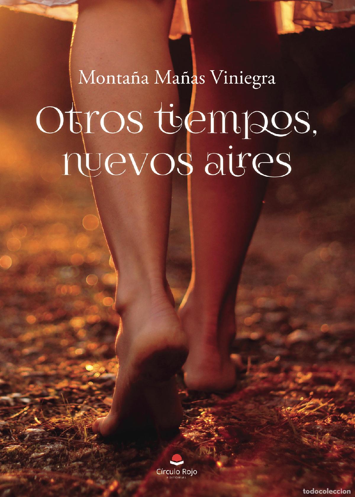 Livros: Otros tiempos. Nuevos aires - Monta&ntilde;a Ma&ntilde;as Viniegra