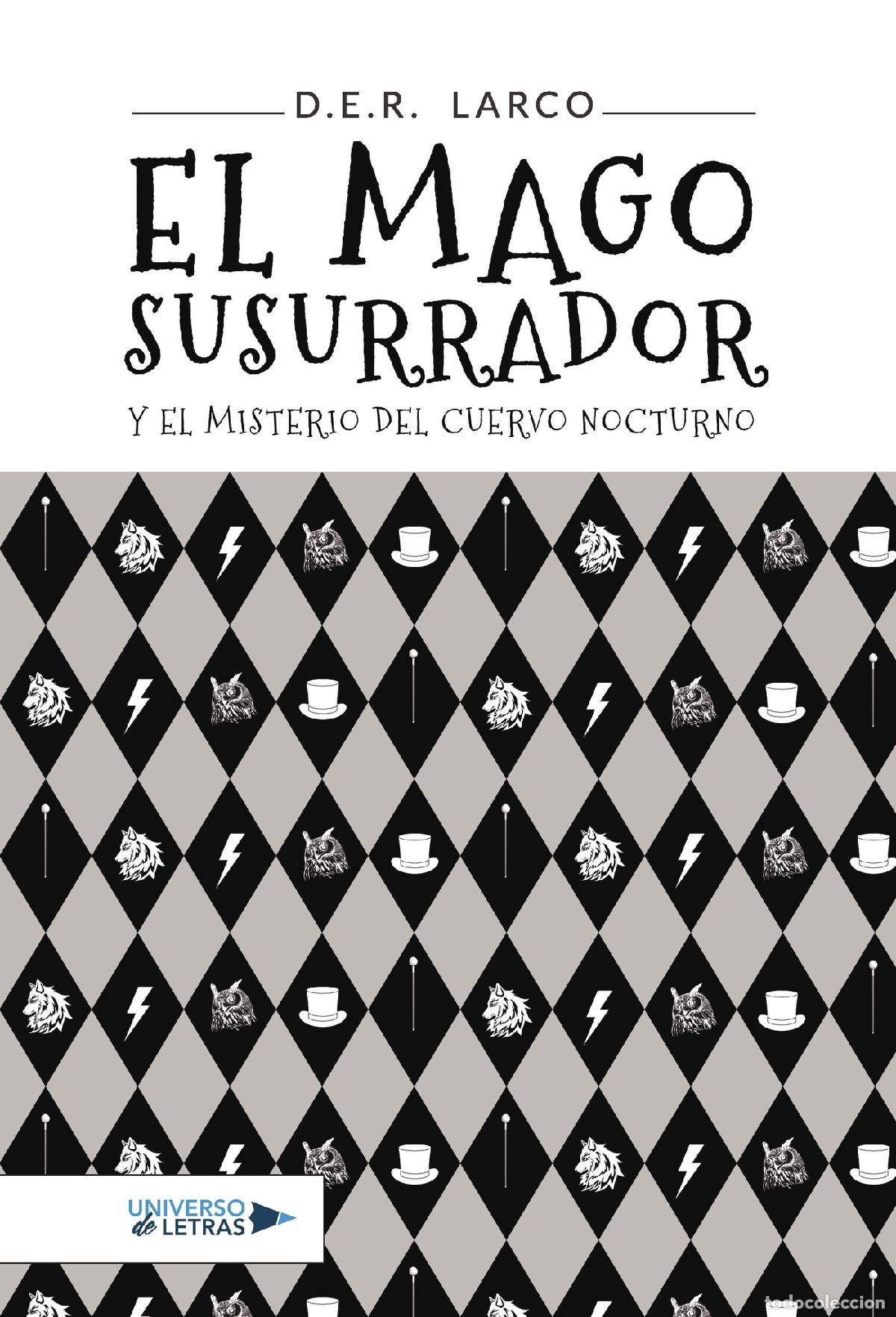 Livros: El Mago Susurrador y el misterio del Cuervo Nocturno - D.E.R. Larco