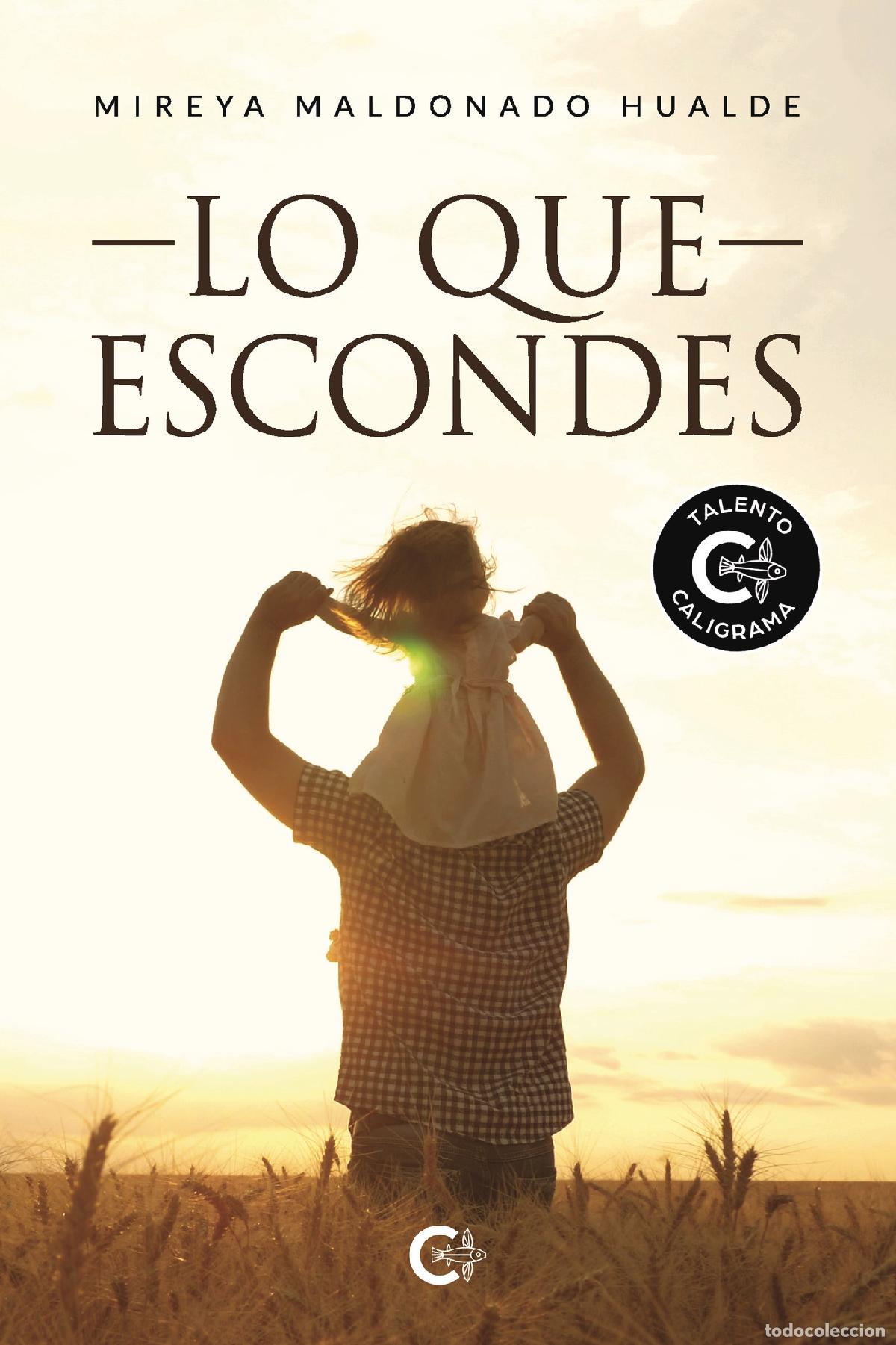 books: Lo que escondes - Mireya Maldonado Hualde