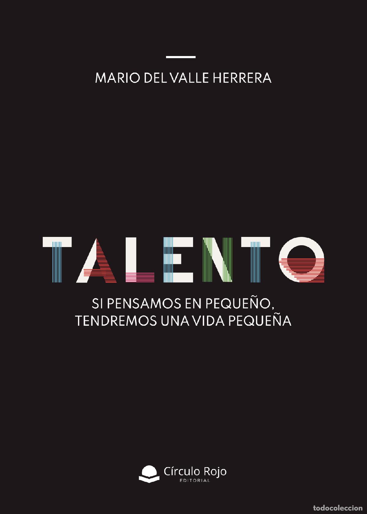 Libros: Talento - Mario del Valle Herrera - Foto 1