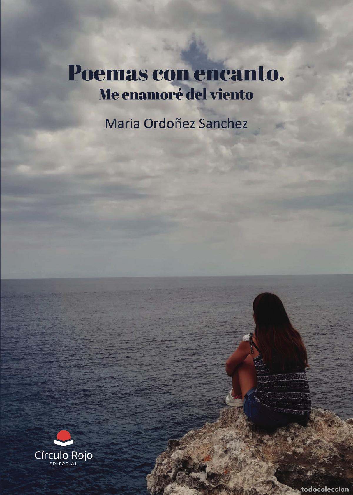 books: Poemas con encanto - Me enamor&eacute; del viento - Mar&iacute;a Ordo&ntilde;ez S&aacute;nchez