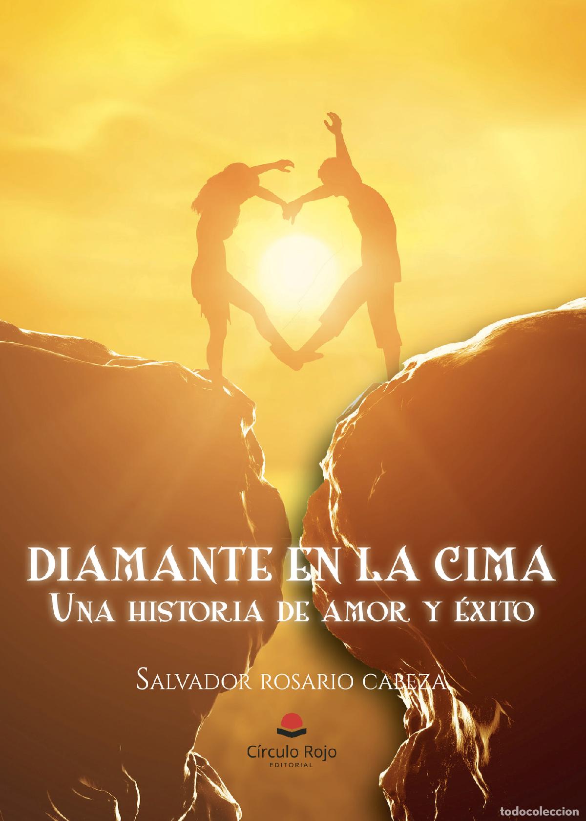 books: Diamante en la cima - Una historia de amor y &eacute;xito - Salvador Rosario Cabeza