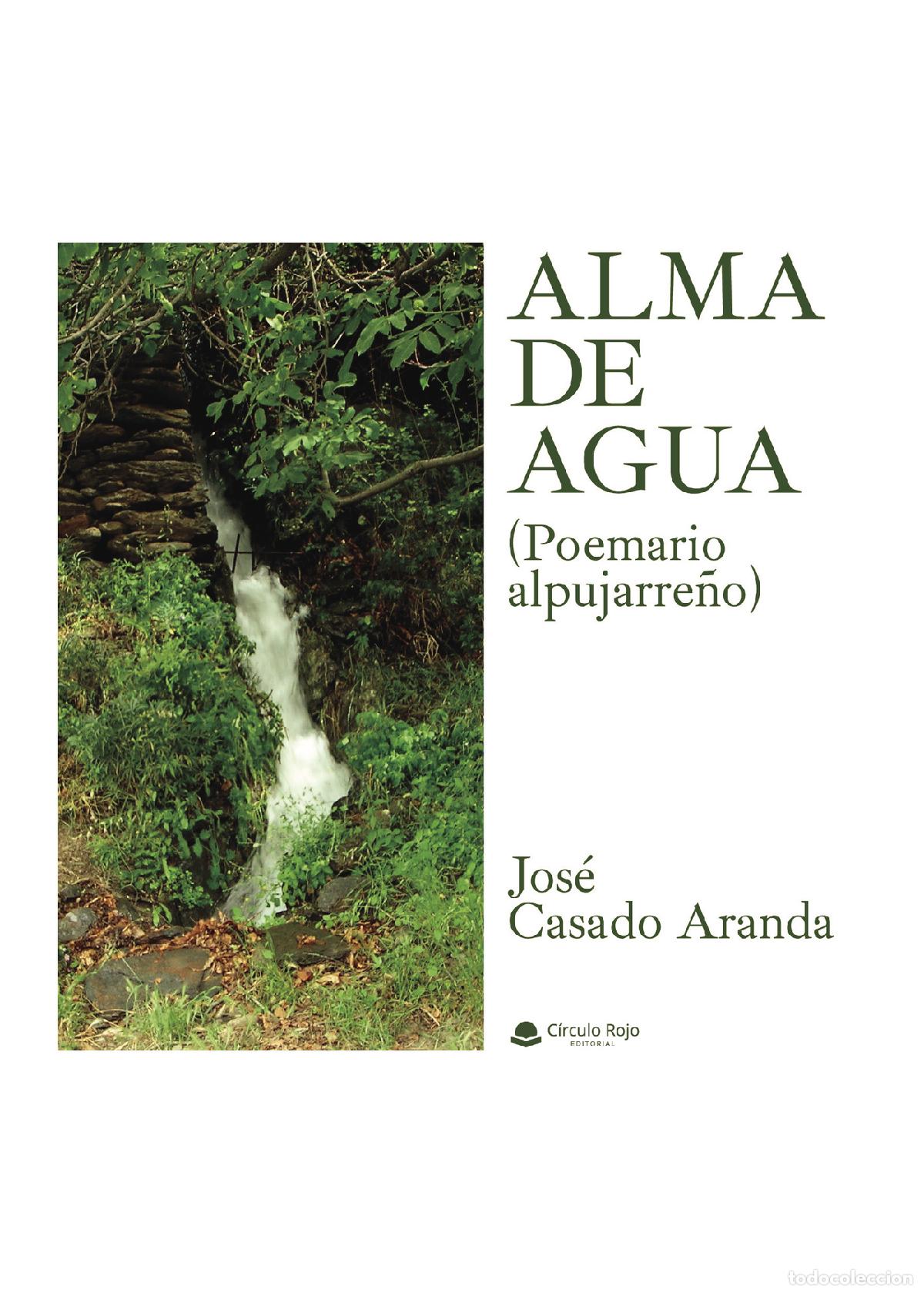 books: Alma de Agua - (Poemario alpujarre&ntilde;o) - Jos&eacute; Casado Aranda