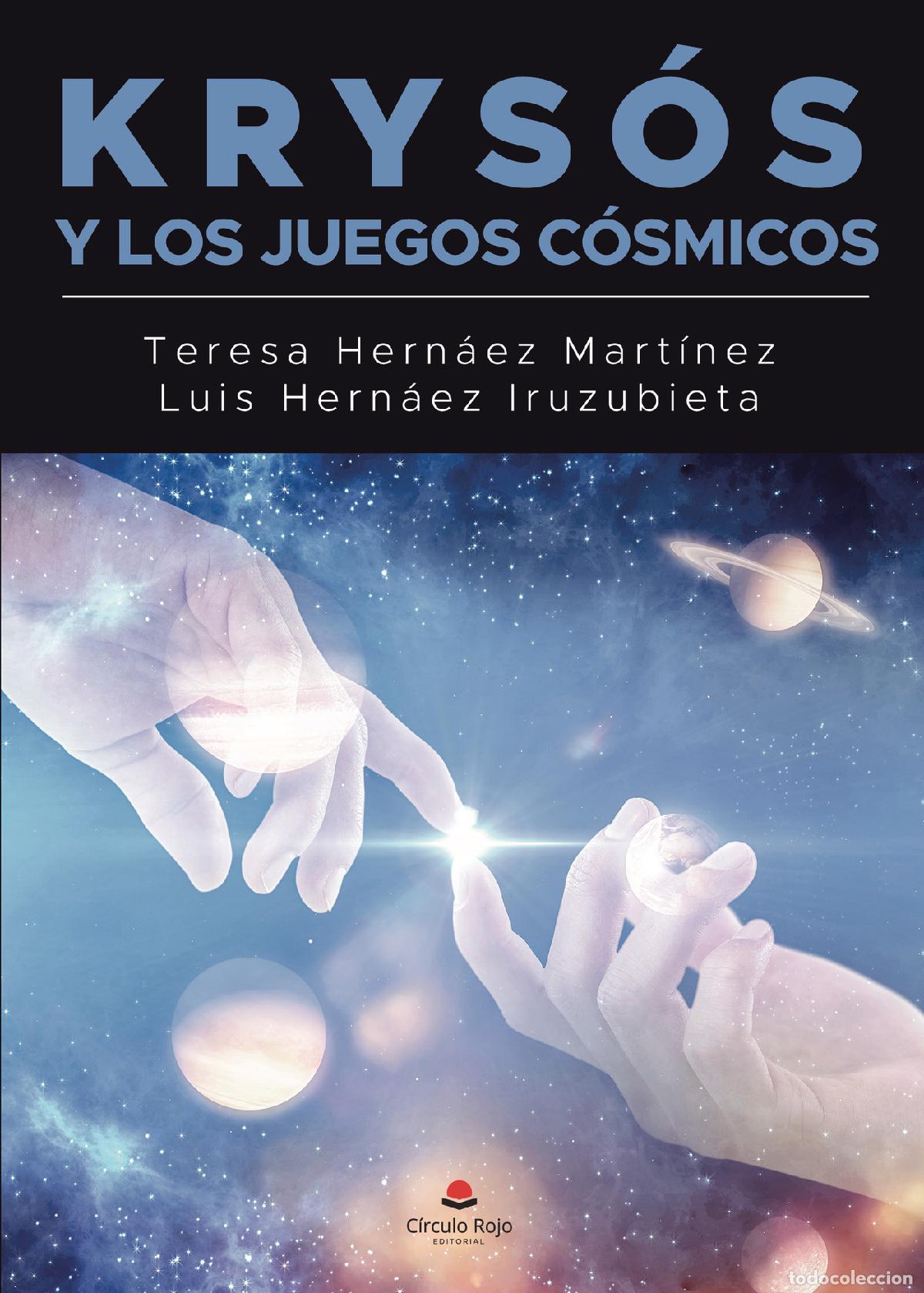 books: Krys&oacute;s y los Juegos C&oacute;smicos - Y los juegos c&oacute;smicos - M&ordf; Teresa Hern&aacute;ez Mart&iacute;nez