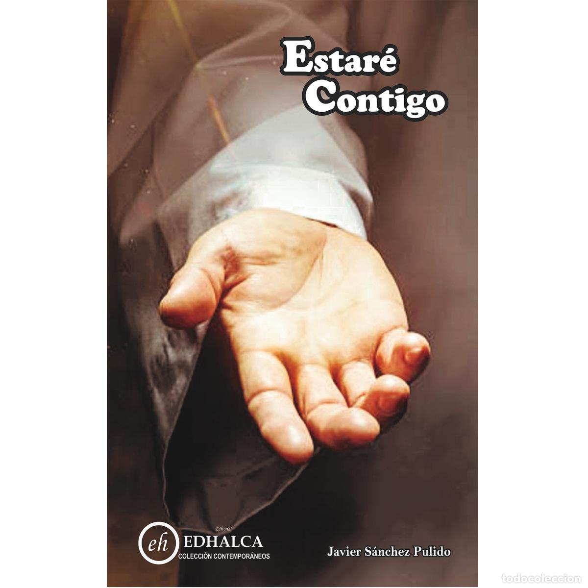 books: Estar&eacute; contigo - Javier S&aacute;nchez Pulido