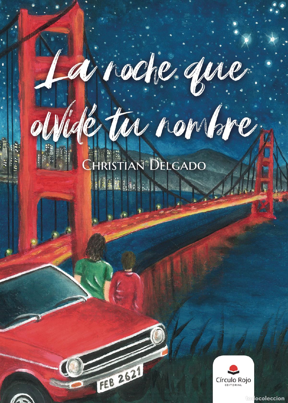 books: La noche que olvid&eacute; tu nombre - Christian Delgado