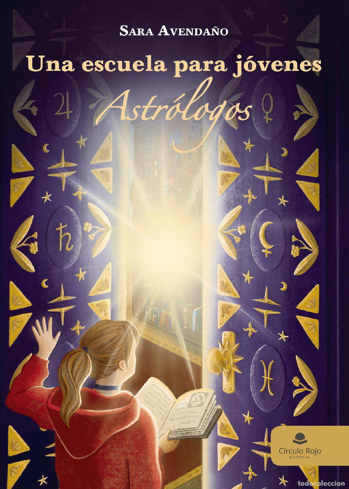 books: Una escuela para j&oacute;venes Astr&oacute;logos - Sara Avenda&ntilde;o