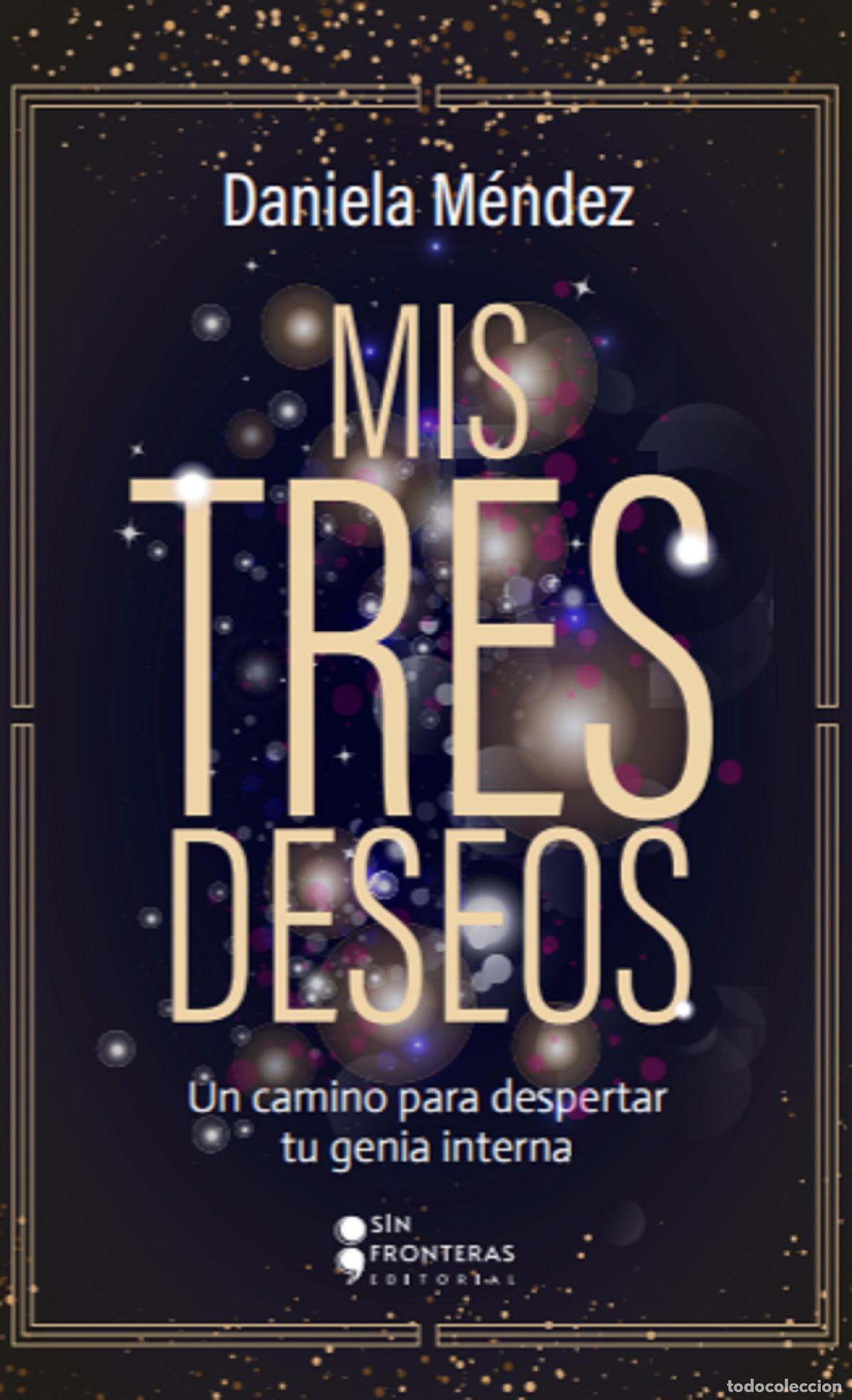 B&uuml;cher: Mis tres deseos - Daniela M&eacute;ndez
