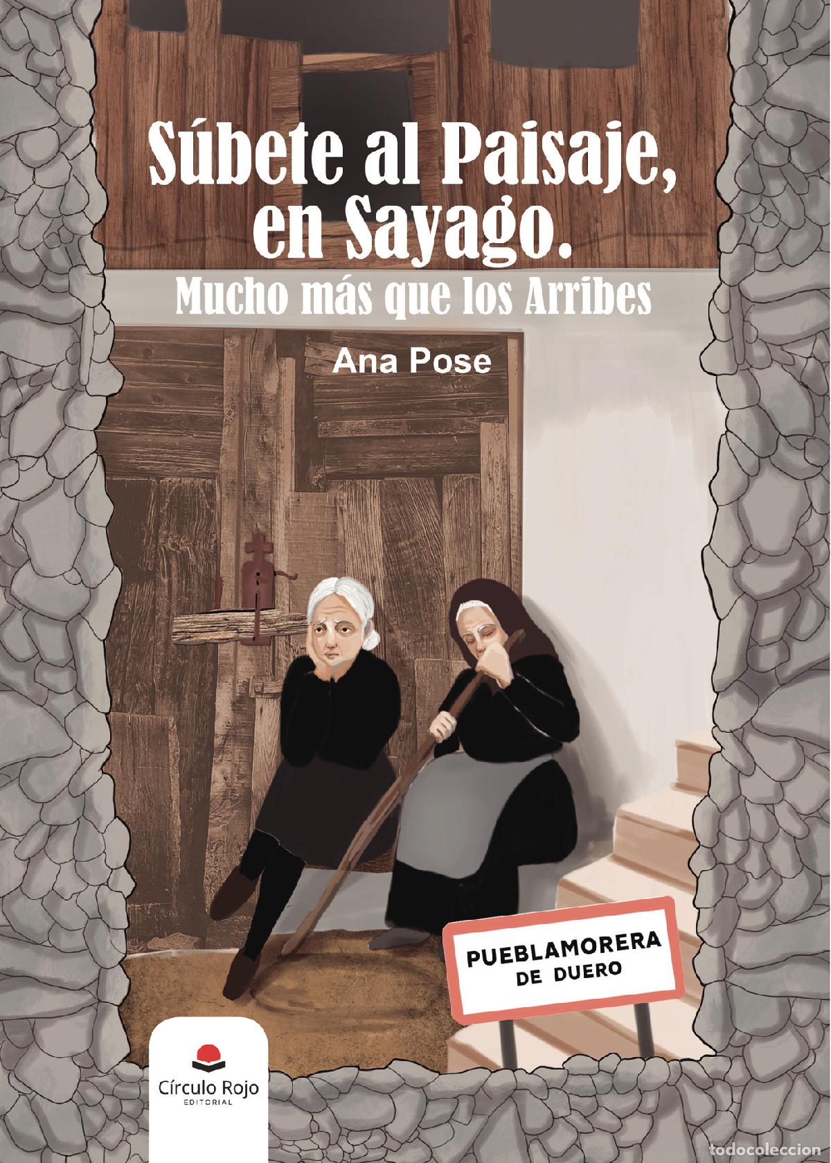 books: S&uacute;bete al Paisaje, en Sayago - Mucho m&aacute;s que los Arribes - Ana Pose