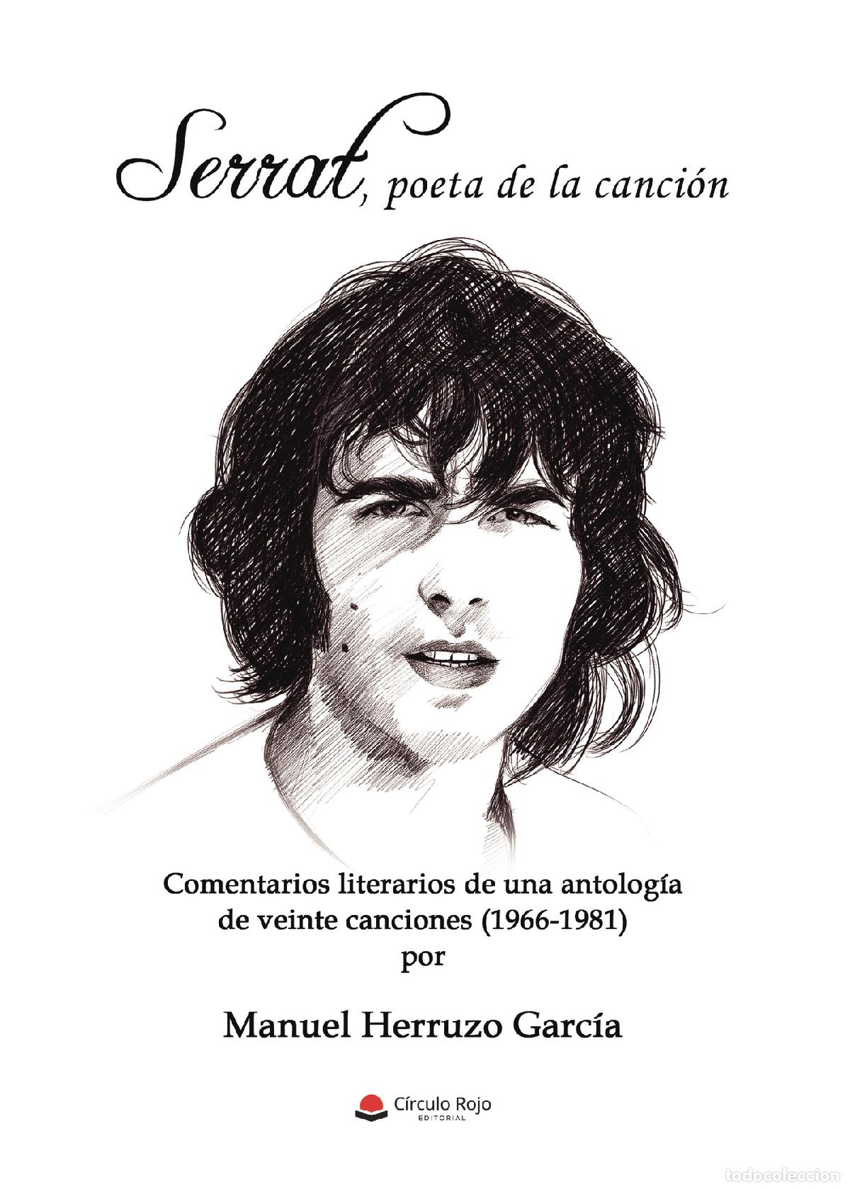 Libros: Serrat, poeta de la canci&oacute;n - Comentarios literarios de una antolog&iacute;a de veinte canciones (1966 - 19