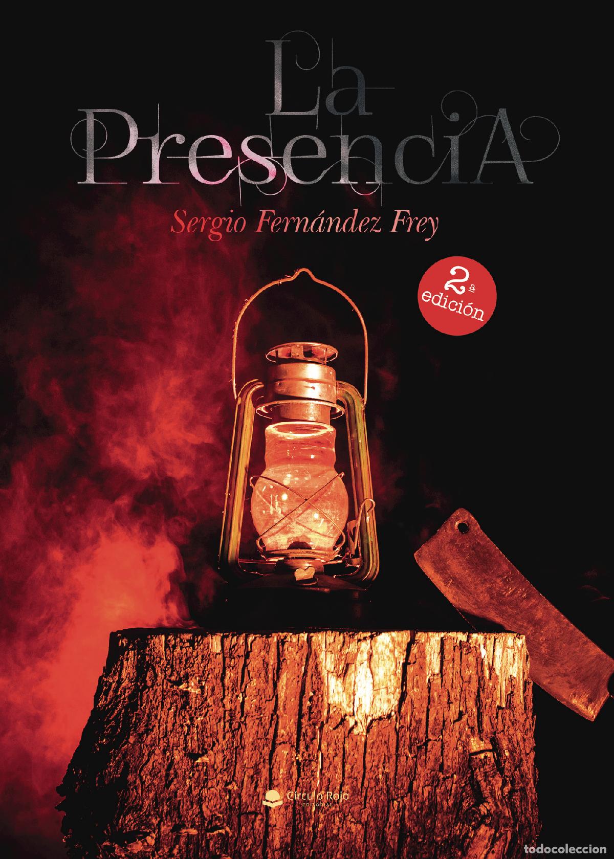 Libros: La presencia - Sergio Fern&aacute;ndez Frey - Foto 1