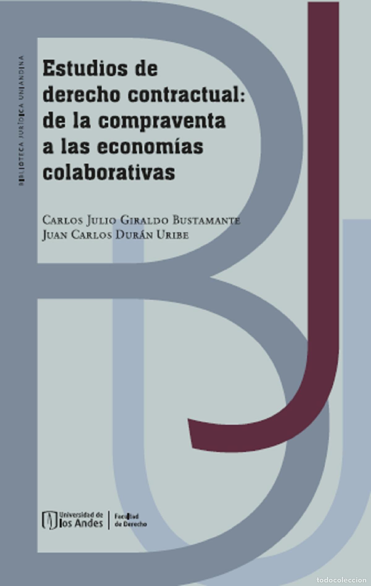 Livros: Estudios de derecho contractual: de la compraventa a las econom&iacute;as colaborativas - Carlos Julio Gir