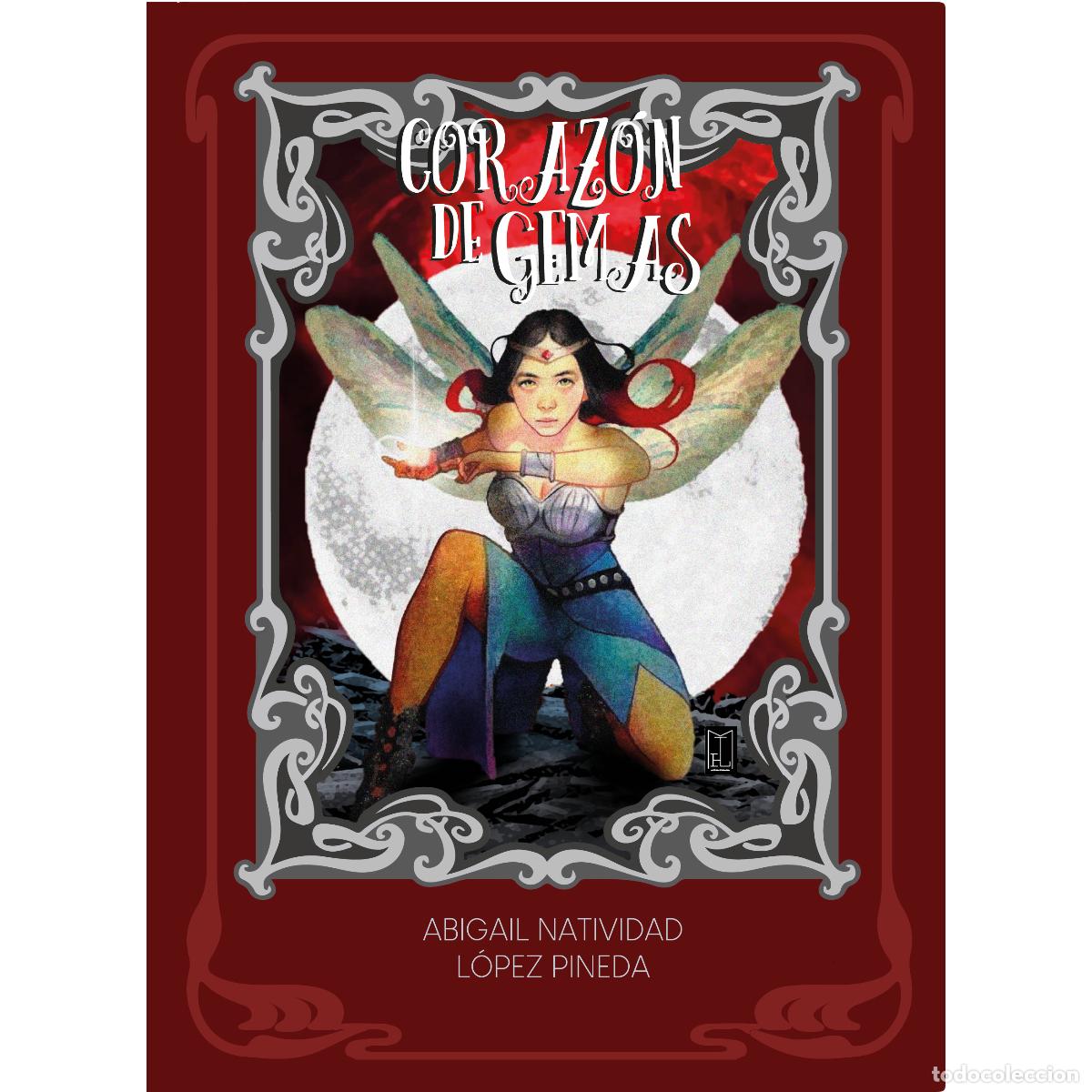 Livros: CORAZ&Oacute;N DE GEMAS - ABIGAIL NATIVIDAD L&Oacute;PEZ PINEDA