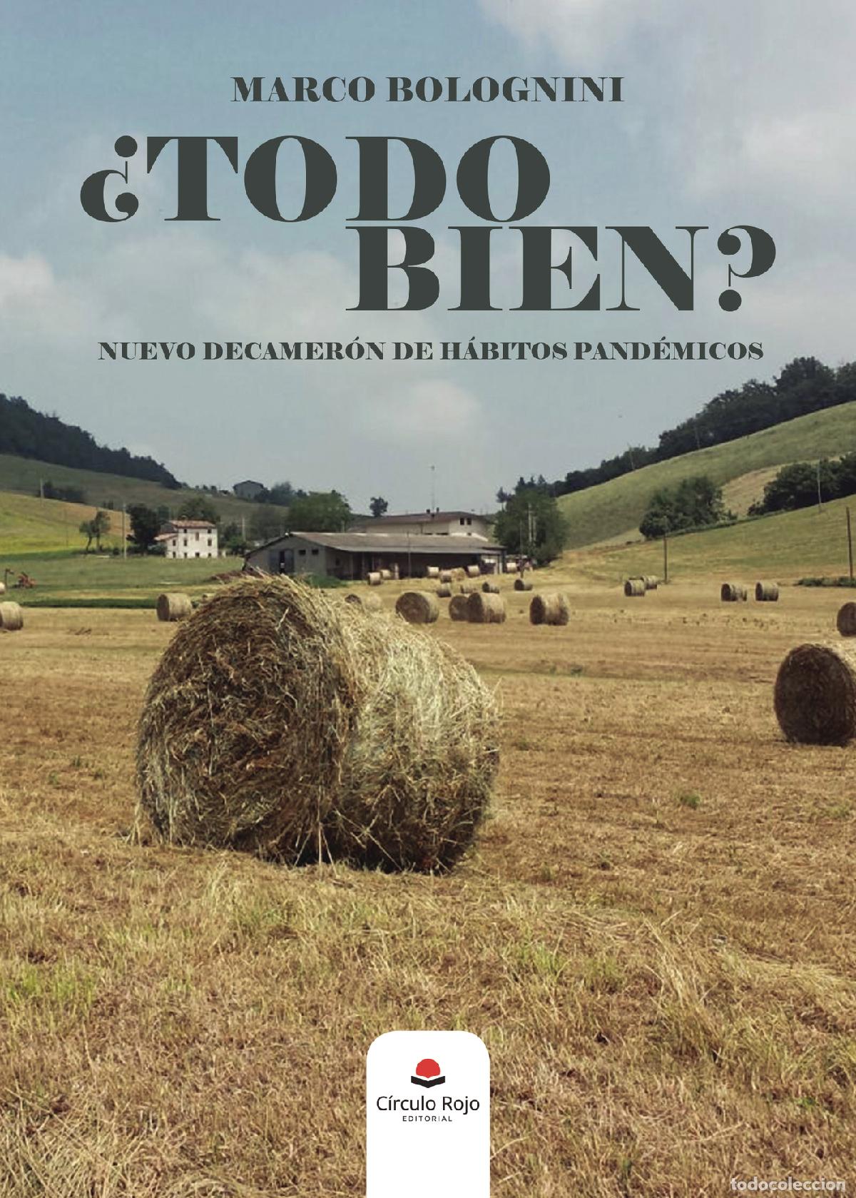 Livros: &iquest;Todo bien? - Nuevo decamer&oacute;n de h&aacute;bitos pand&eacute;micos - Marco Bolognini