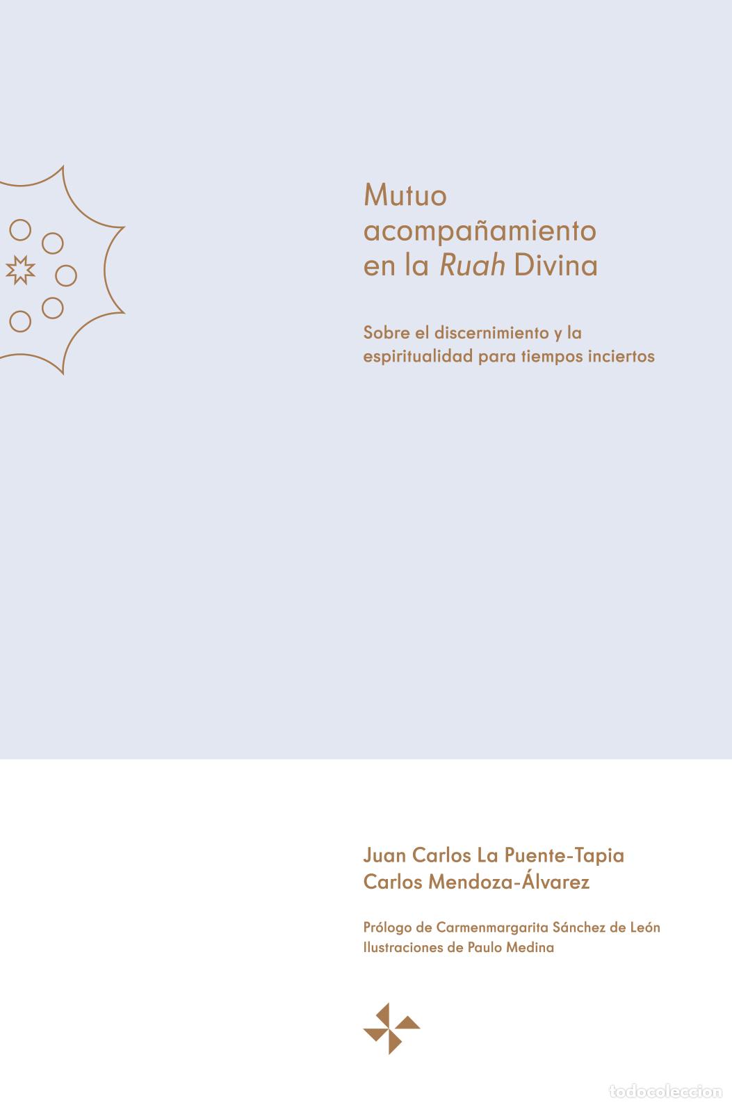 Livros: Mutuo acompa&ntilde;amiento en la Ruah divina - Sobre el discernimiento y la espiritualidad para tiempos in