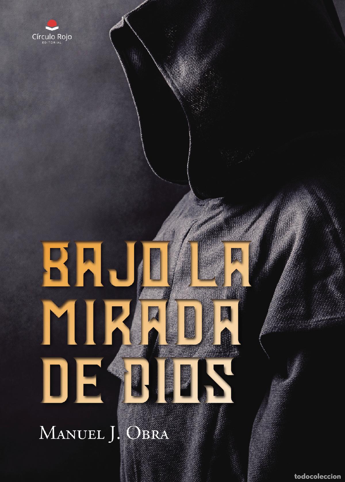 Libros: Bajo la mirada de Dios - Manuel J. Obra - Foto 1