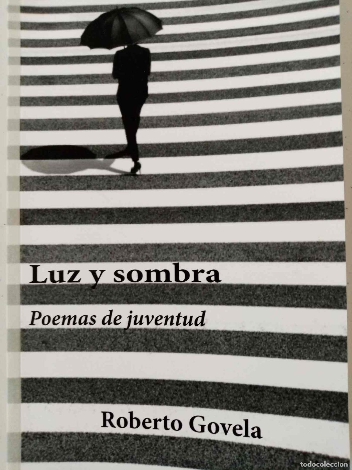 Livres: luz y sombra - Poemas de juventud - Roberto Govela Espinosa
