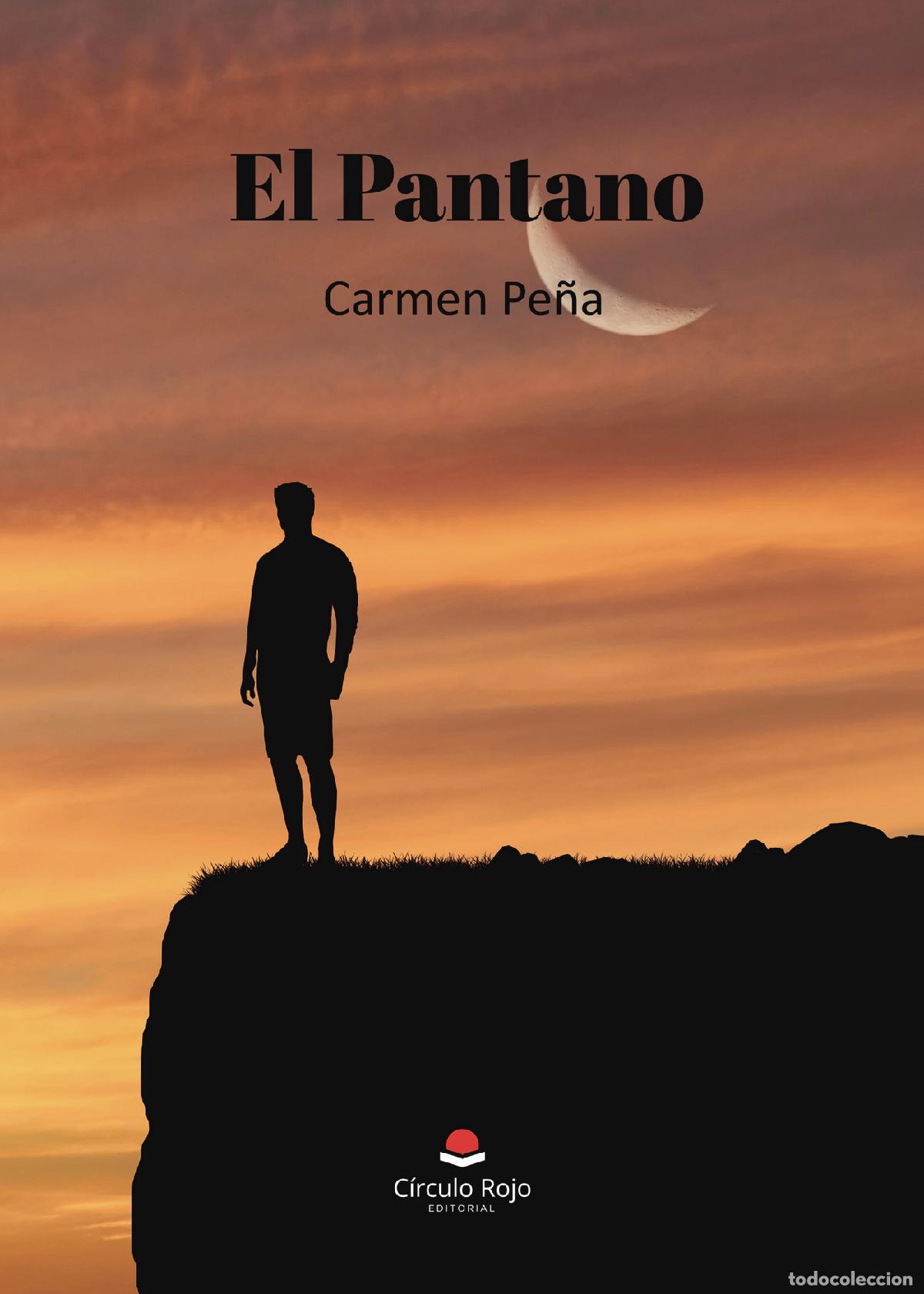 Libros: El Pantano - Carmen Pe&ntilde;a - Foto 1