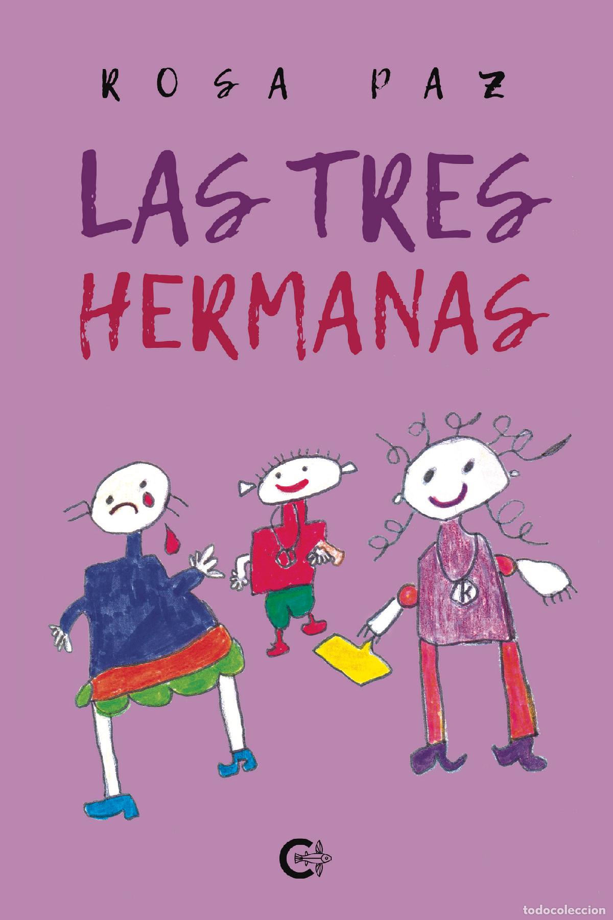 Libri: Las tres hermanas - Rosa Paz