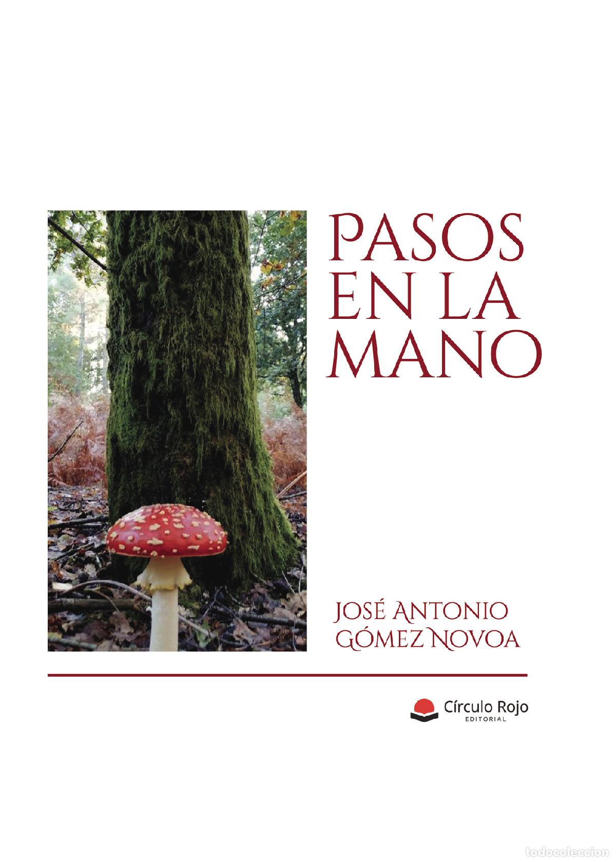 Livres: Pasos en la mano - Jos&eacute; Antonio G&oacute;mez Novoa