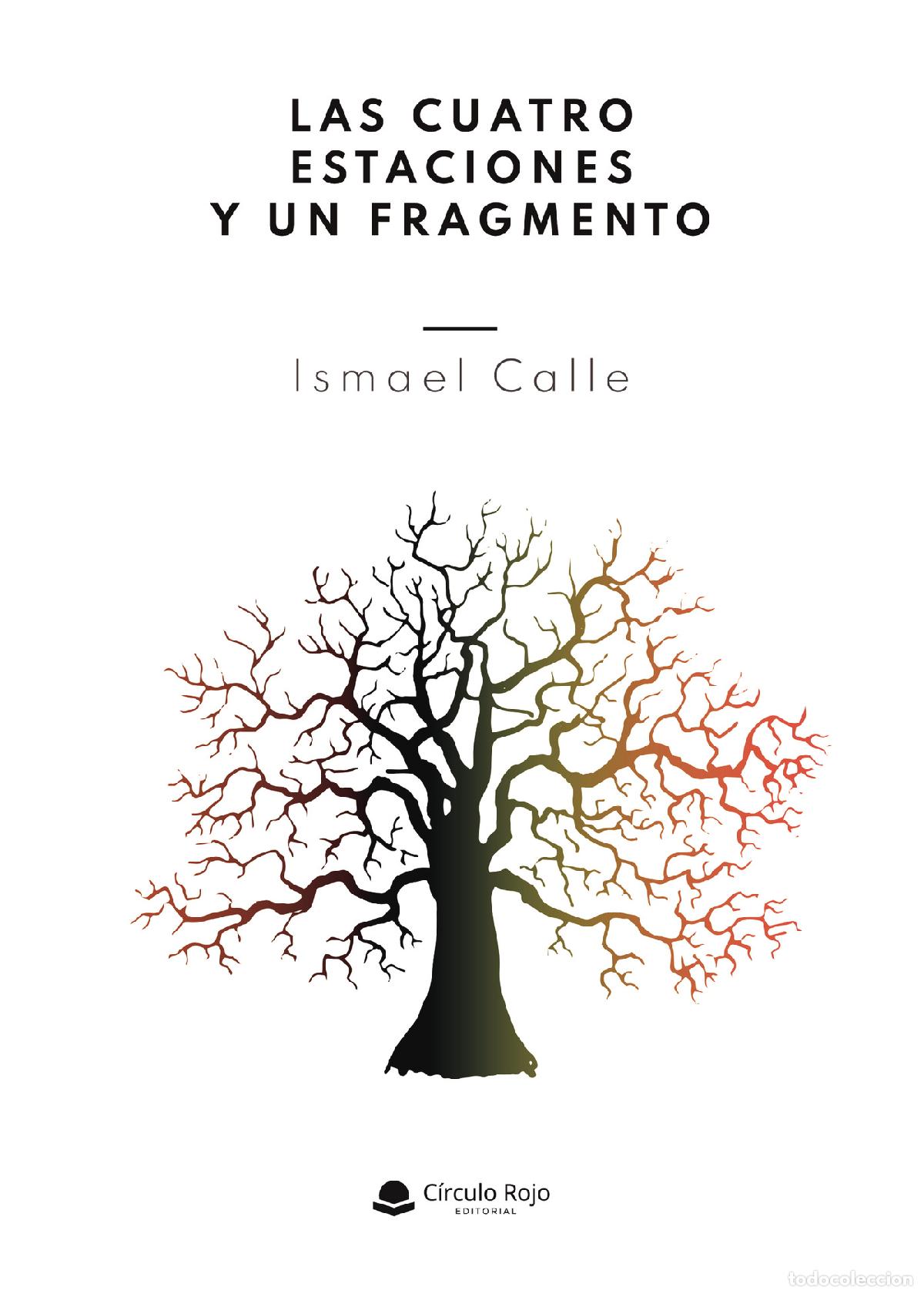 Livres: Las cuatro estaciones y un fragmento - Ismael Calle