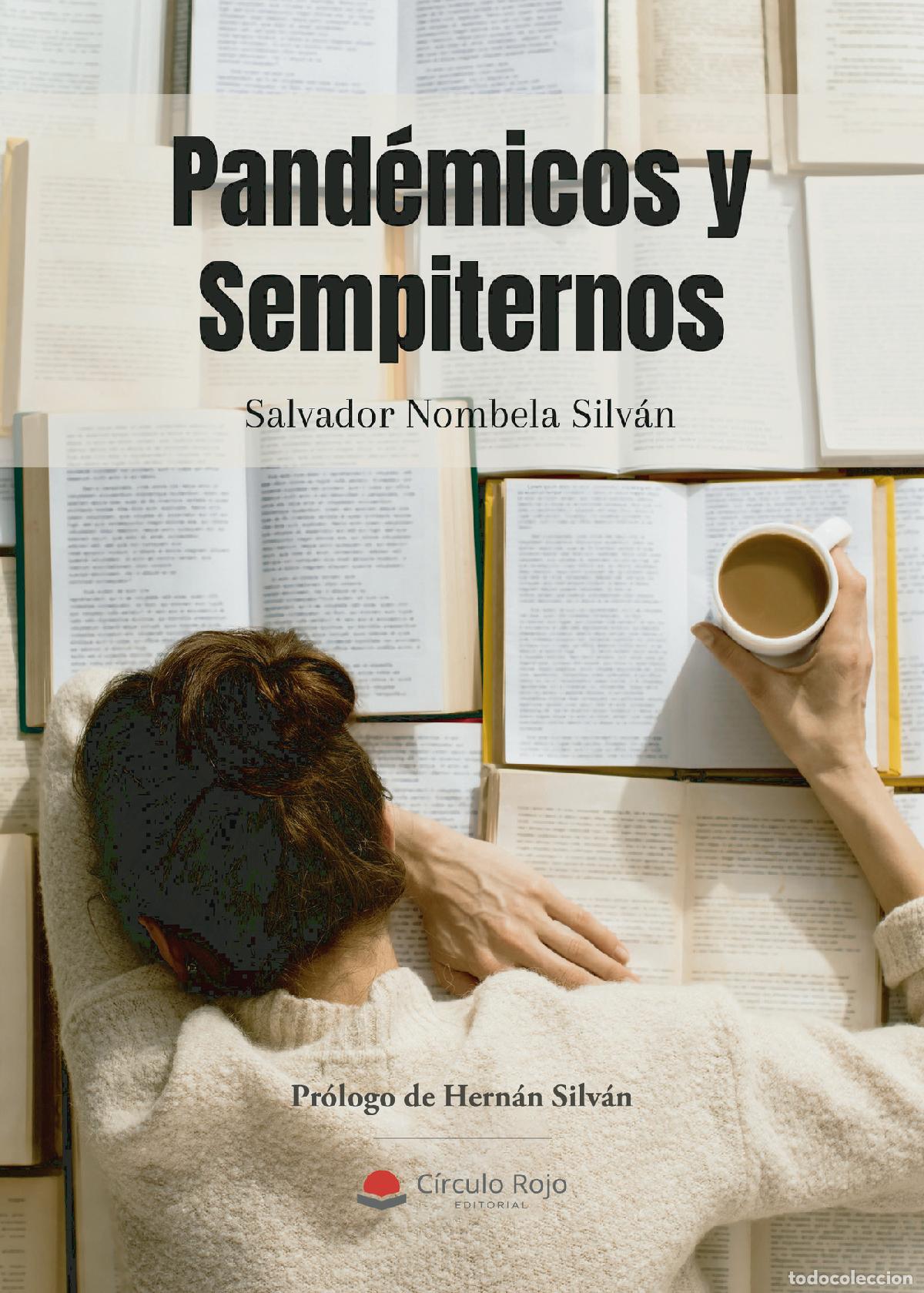 Livres: Pand&eacute;micos y Sempiternos - Salvador Nombela Silv&aacute;n