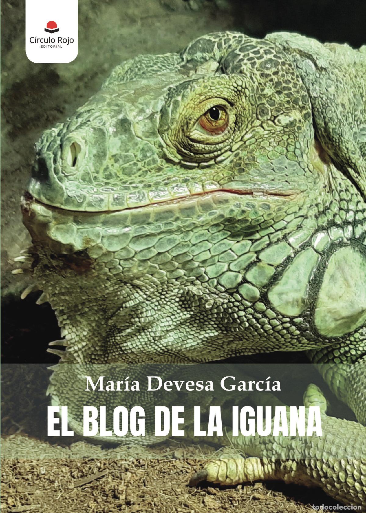 Livres: El blog de la Iguana - Maria Devesa Garc&iacute;a
