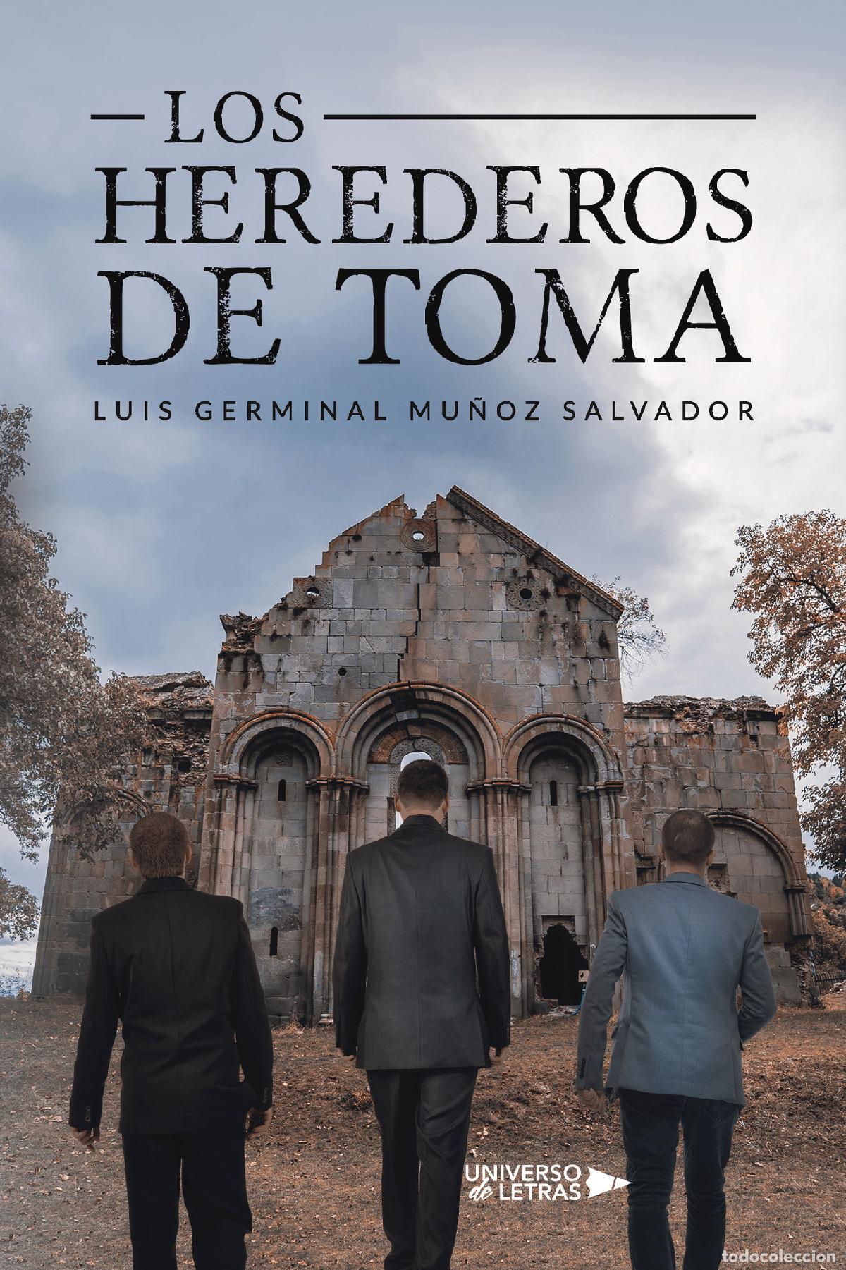 Livres: Los Herederos de Toma - Luis Germinal Mu&ntilde;oz Salvador
