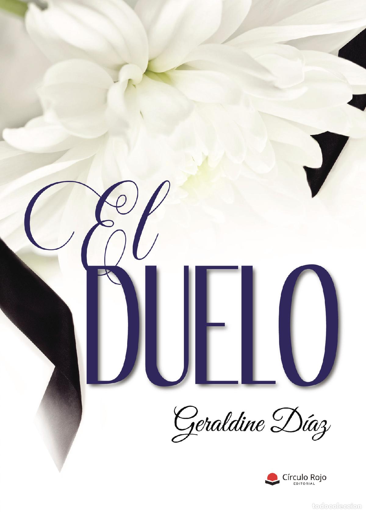 Libros: El duelo - Geraldine D&iacute;az - Foto 1