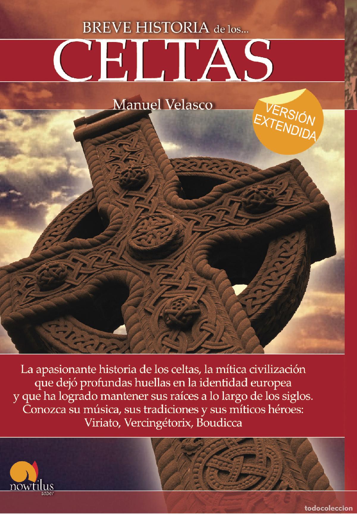 Libros: Breve historia de los celtas - Versi&oacute;n extendida - Manuel Velasco - Foto 1