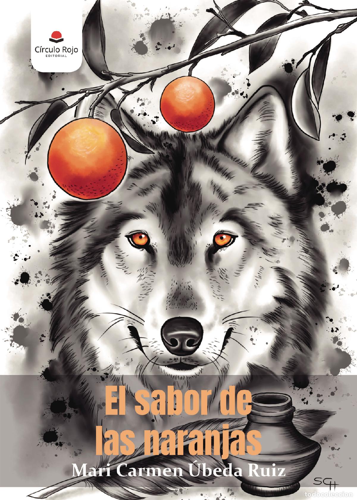 Livres: El sabor de las naranjas - Mari Carmen &Uacute;beda Ru&iacute;z
