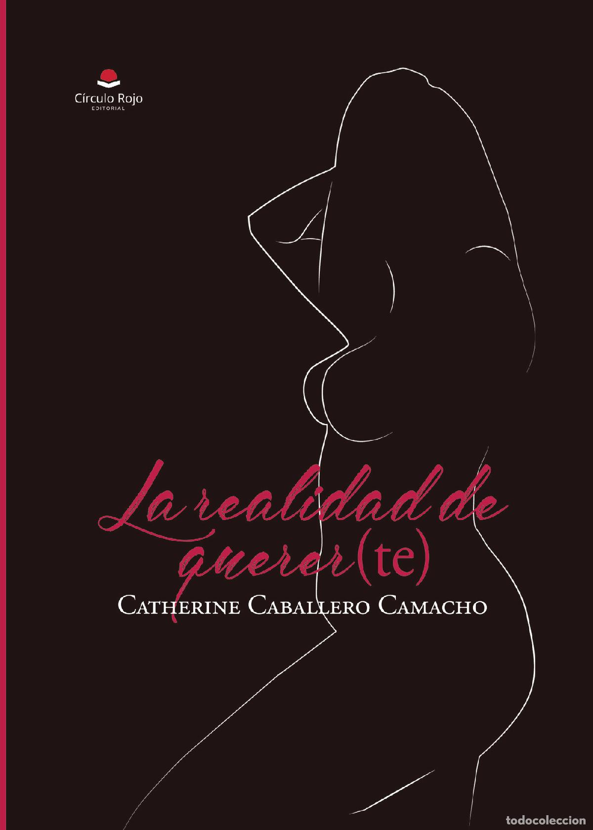 Livres: La realidad de querer(te) - Catherine Caballero Camacho
