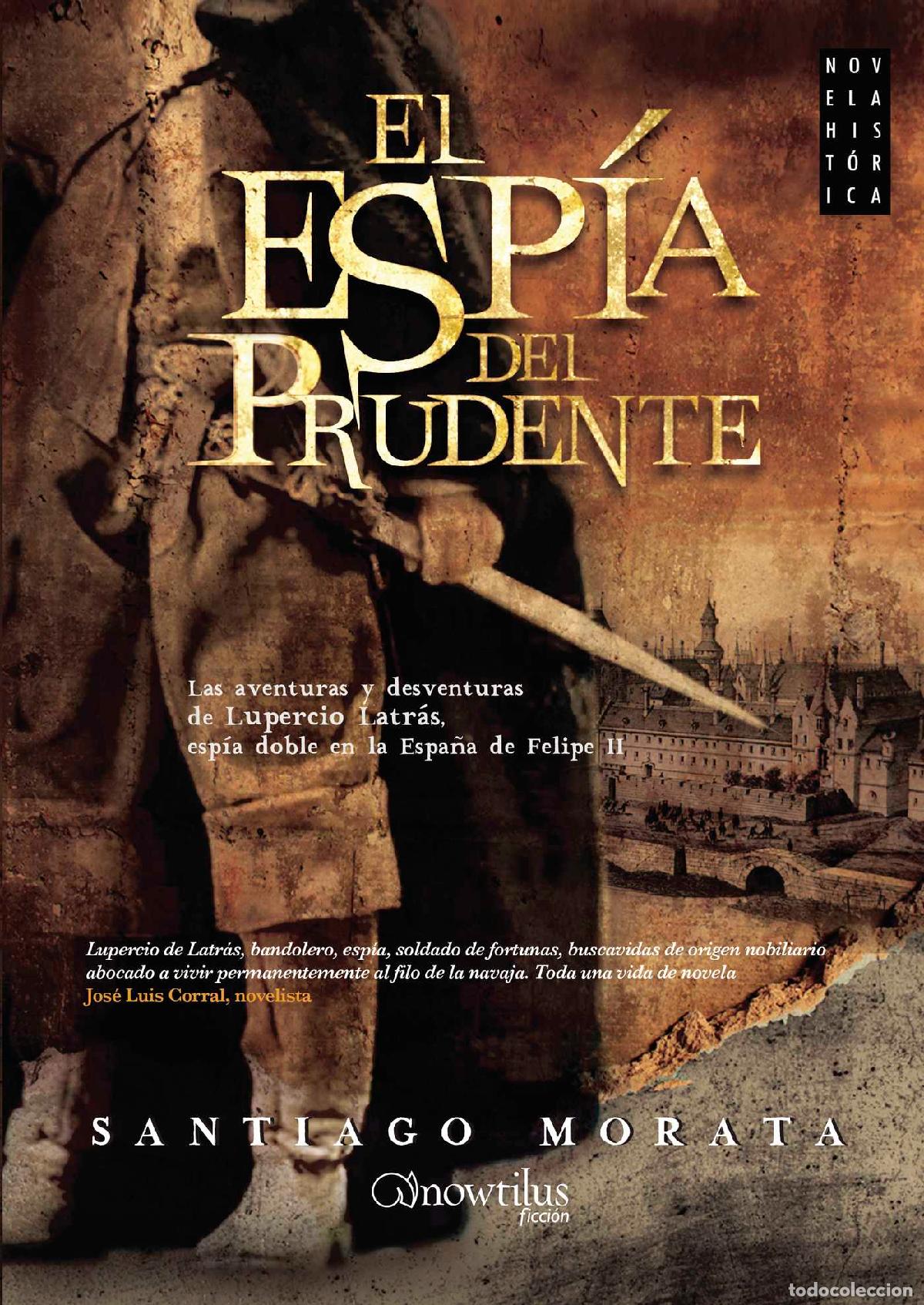 Libros: El esp&iacute;a del Prudente - Santiago Morata - Foto 1