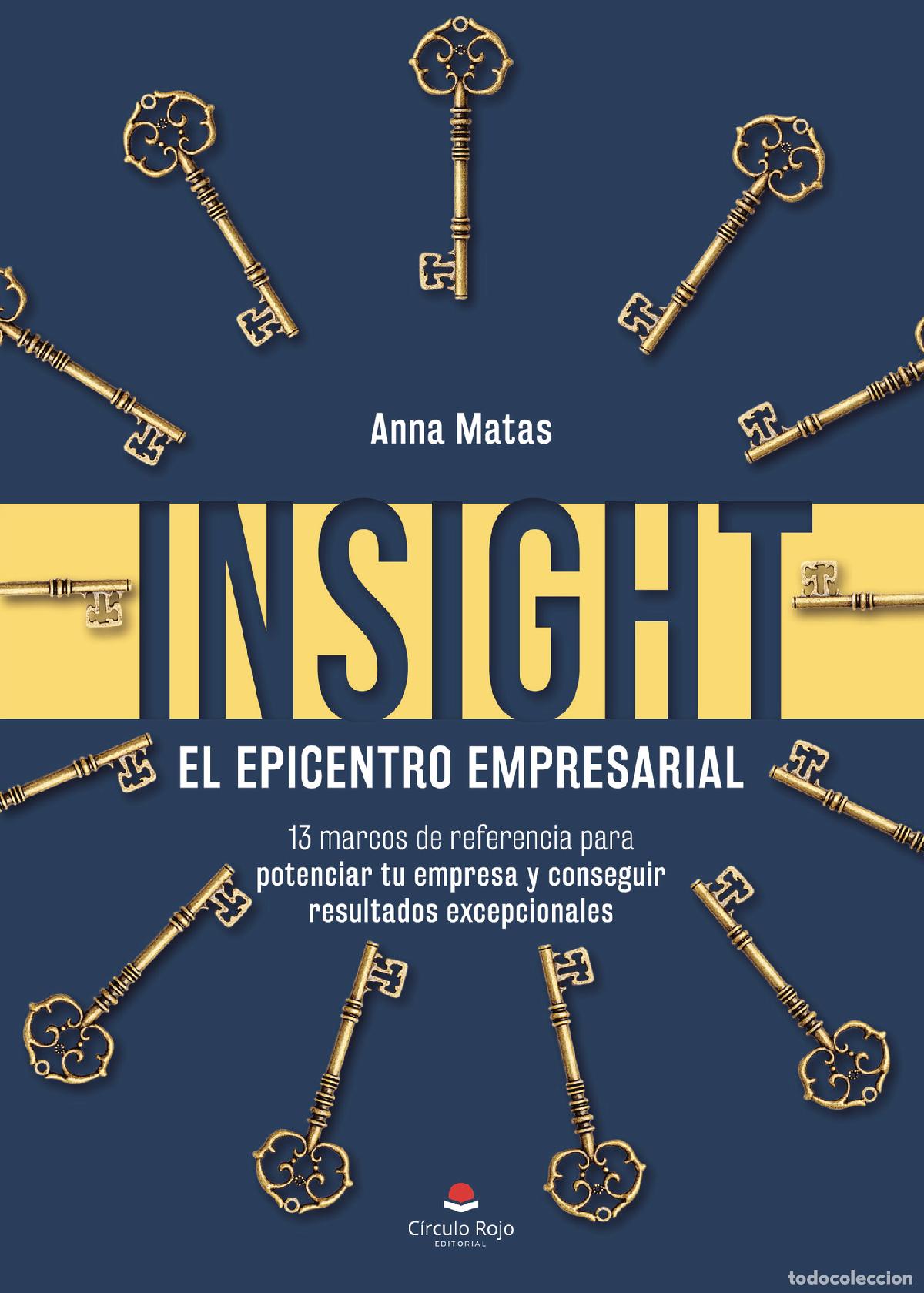 Libros: Insight - El epicentro empresarial - Anna Matas - Foto 1