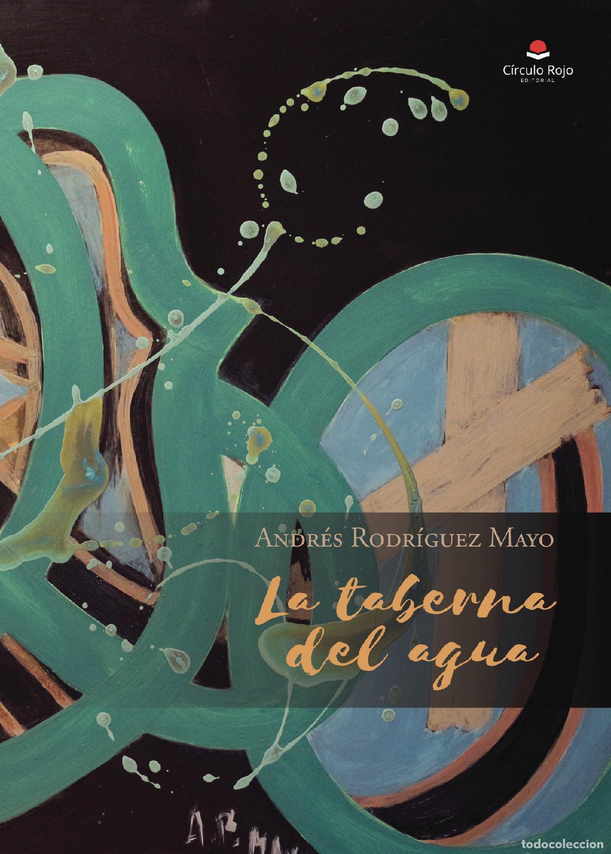 Livros: La taberna del agua - Andr&eacute;s Rodr&iacute;guez Mayo